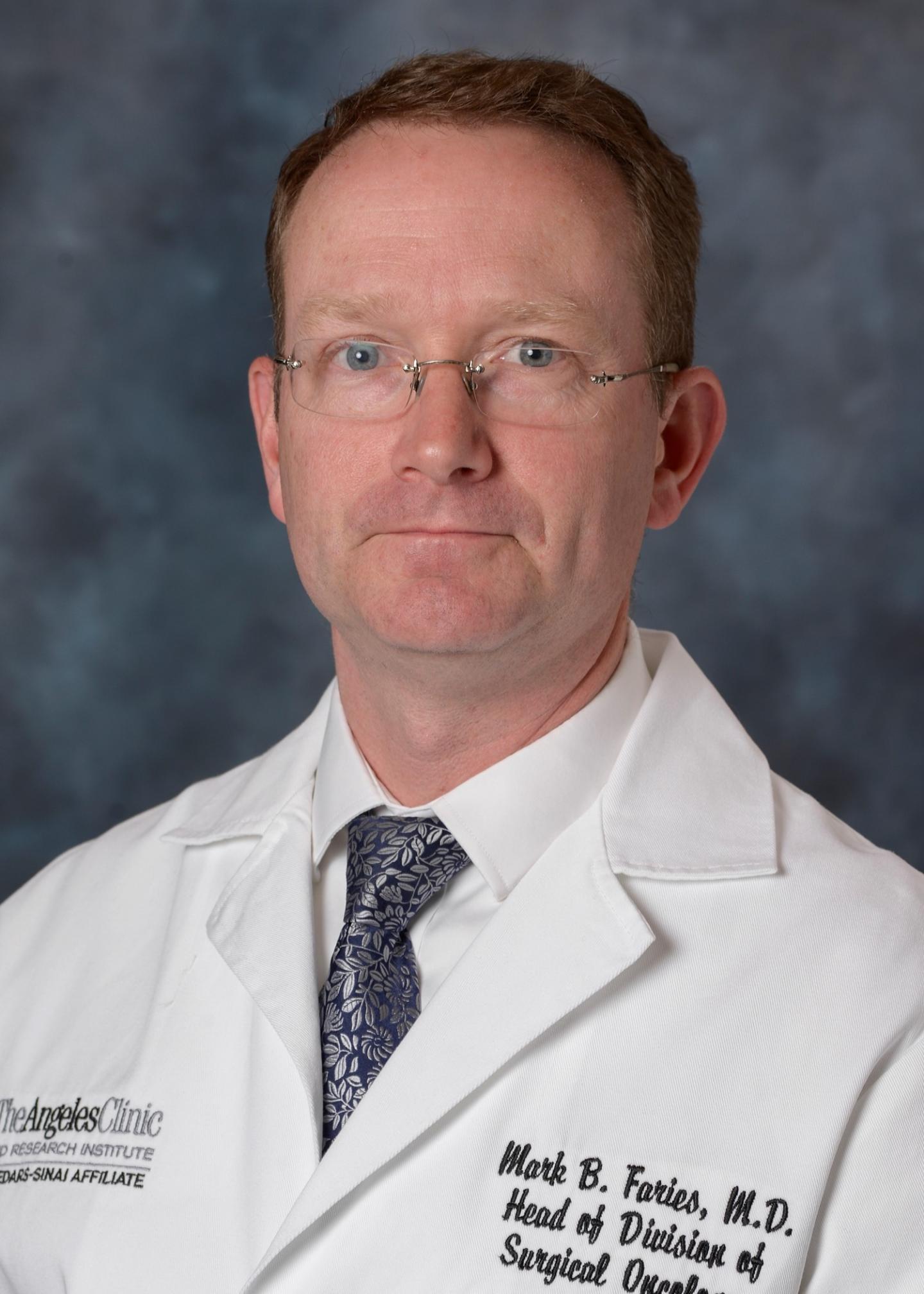Dr. Mark B. Faries, Cedars-Sinai
