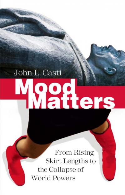 'Mood Matters: From Rising Skirt Lengths to the Collapse of World Powers'