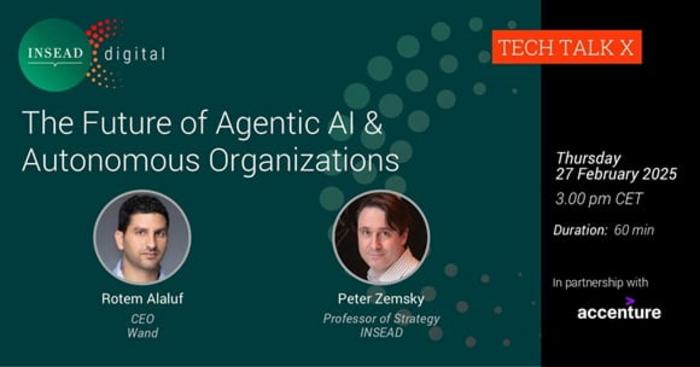 INSEAD Webinar To Explore The Future of Agentic AI & Autonomous Organizations