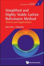 Simplified and Highly Stable Lattice Boltzmann Method: Theory and Applications