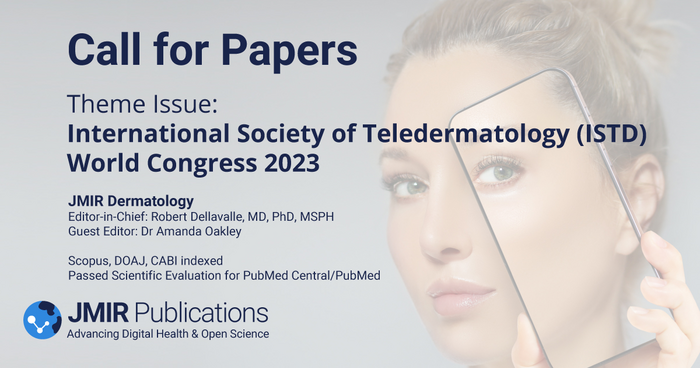 Call for Papers: JMIR Dermatology Special Theme Issue on Teledermatology