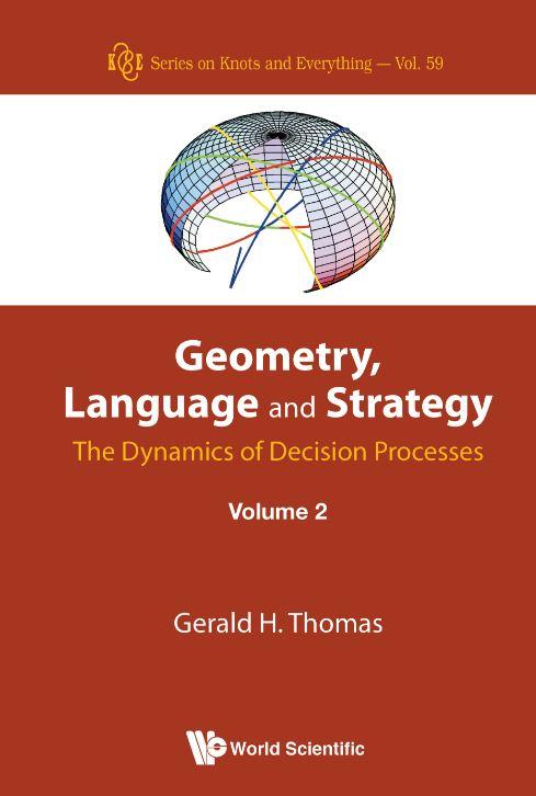Geometry, Language and Strategy, Vol. 2
