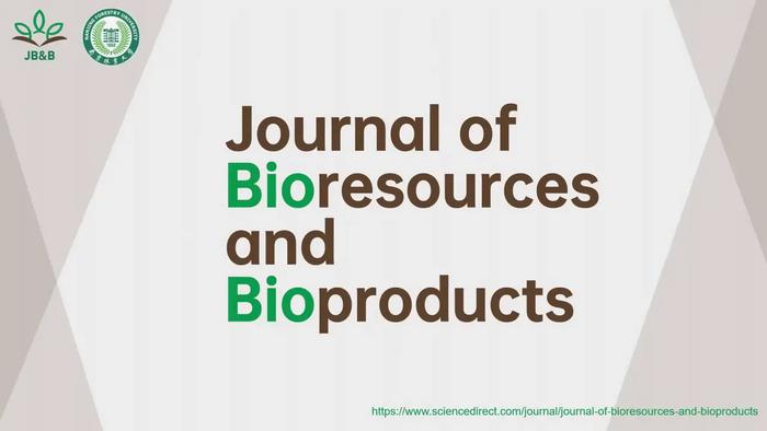 Journal of Bioresources and Bioproducts: Advancing Research in Biomaterials and Bioenergy Innovation