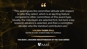 AAAS Announces the Mani L. Bhaumik Breakthrough of the Year Award