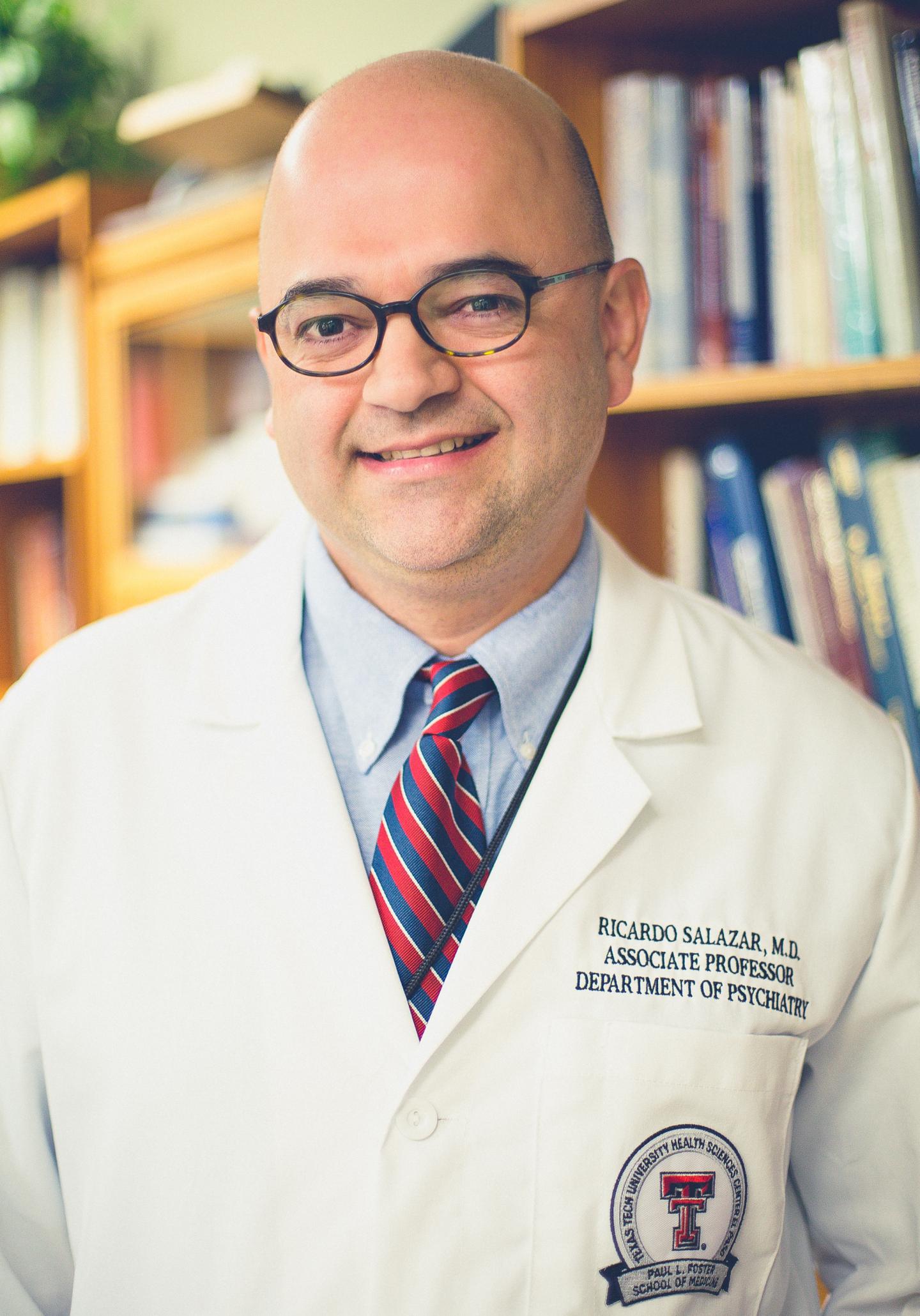 Ricardo Salazar, M.D., Texas Tech University Health Sciences Center El Paso