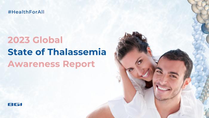 BGI Genomics Global 2023 State of Thalassemia Awareness Report