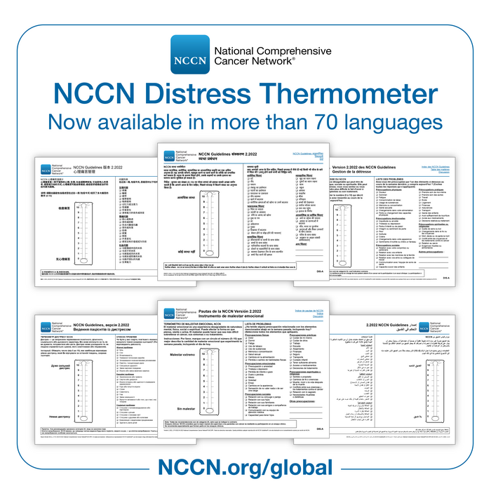NCCN Distress Thermometer is available for free in more than 70 languages at NCCN.org/distress-thermometer-translations.