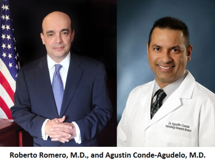Drs. Roberto Romero and Agustin Conde-Agudelo, Wayne State University and the Perinatology Research Branch