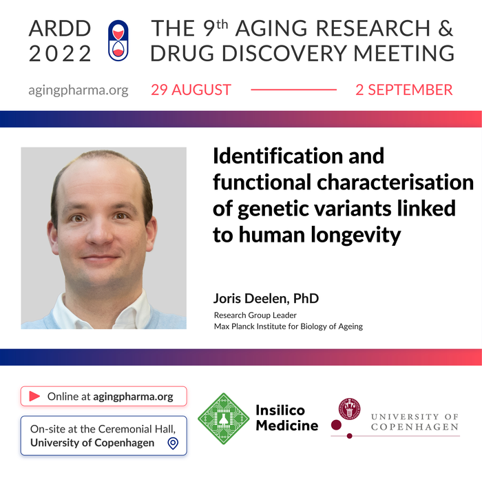 Joris Deelen to present at the 9th Aging Research & Drug Discovery Meeting 2022