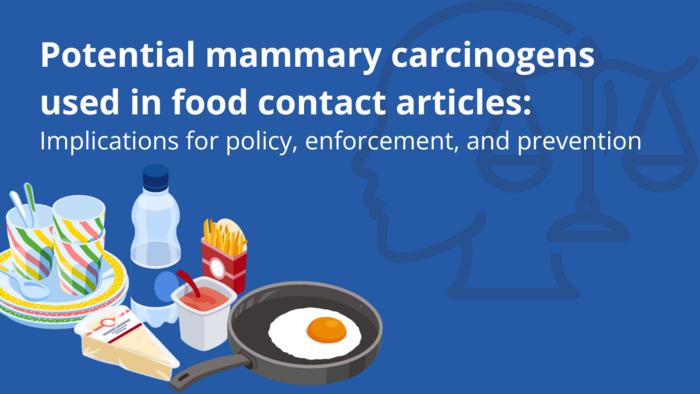 Video abstract: Potential mammary carcinogens in food contact materials