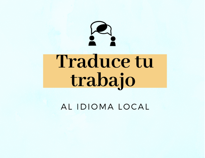 Traduce tu trabajo al idioma local