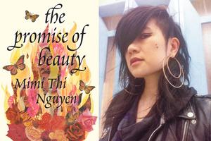 "The Promise of Beauty," by University of Illinois Urbana-Champaign professor of gender and women’s studies Mimi Thi Nguyen