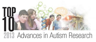 Autism Speaks Top 10 Advances in Autism Research