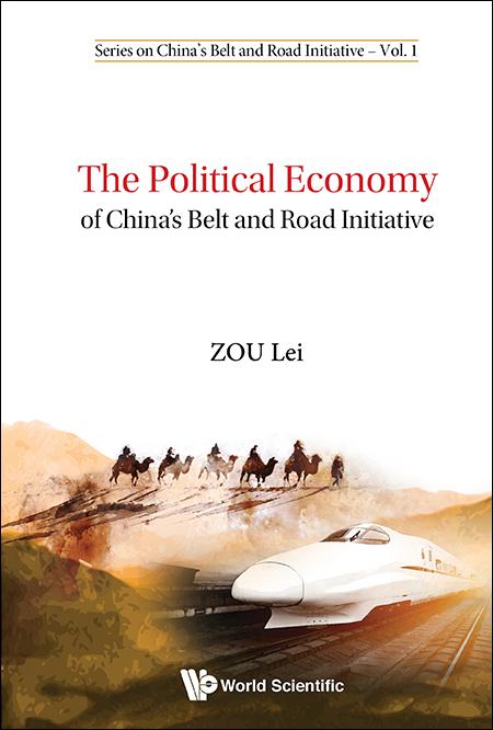 Cover of The Political Economy of China's Belt and Road Initiative