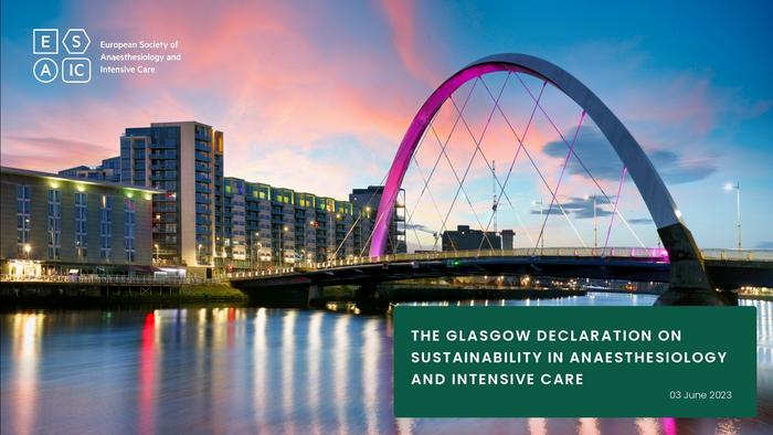 The ESAIC Glasgow Declaration on Sustainability in Anaesthesiology and Intensive Care