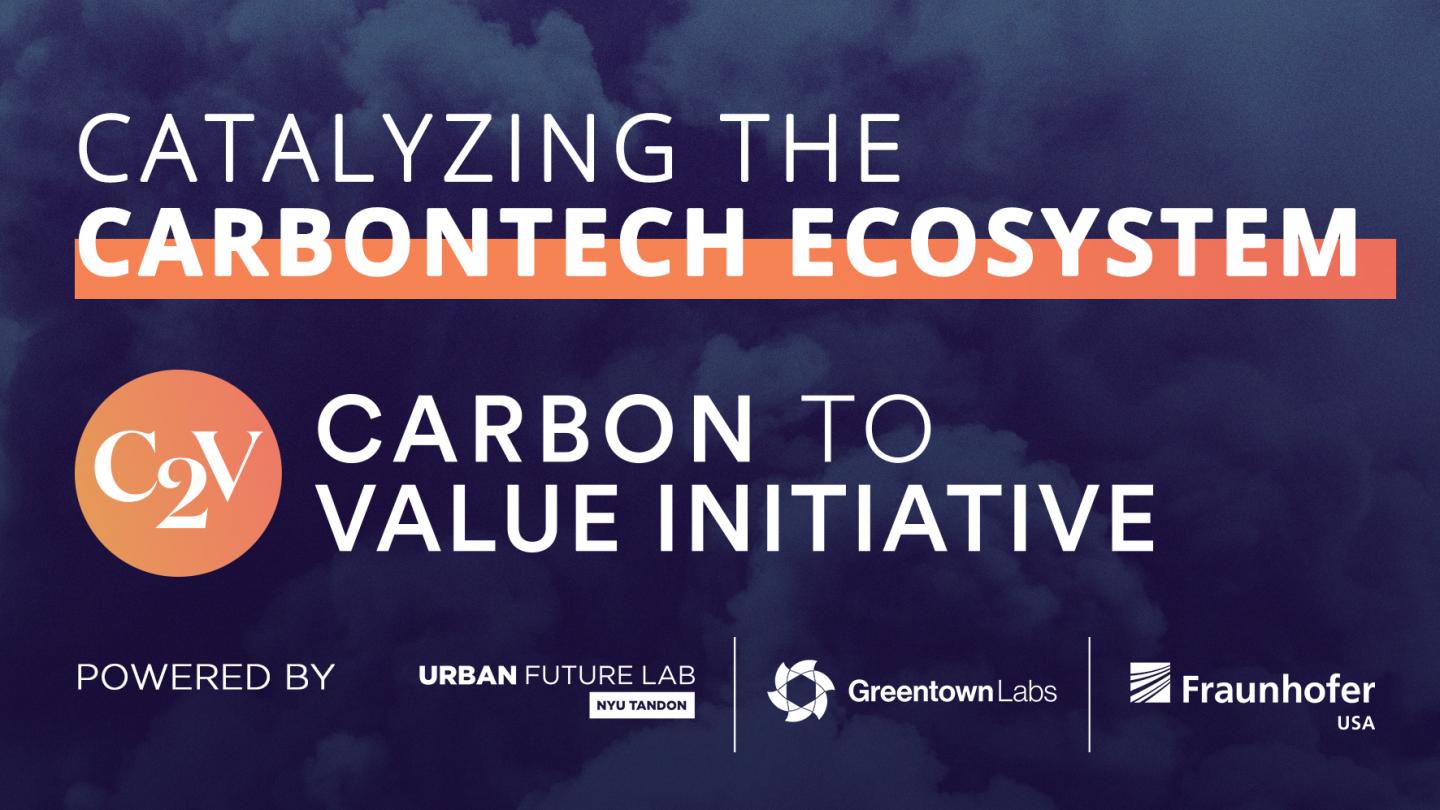 Urban Future Lab, Greentown Labs, and the Fraunhofer USA TechBridge Program announce the Carbon to Value Initiative