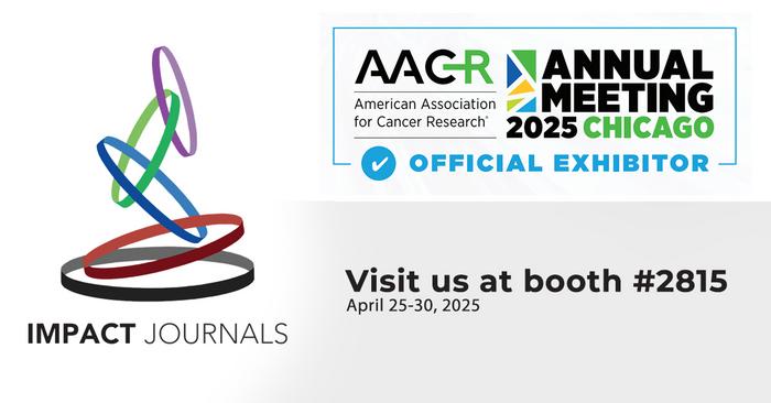 Impact Journals to Participate at the AACR Annual Meeting 2025