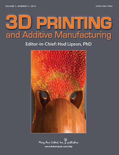 3D Printing and Additive Manuf [IMAGE] | EurekAlert! Science News Releases