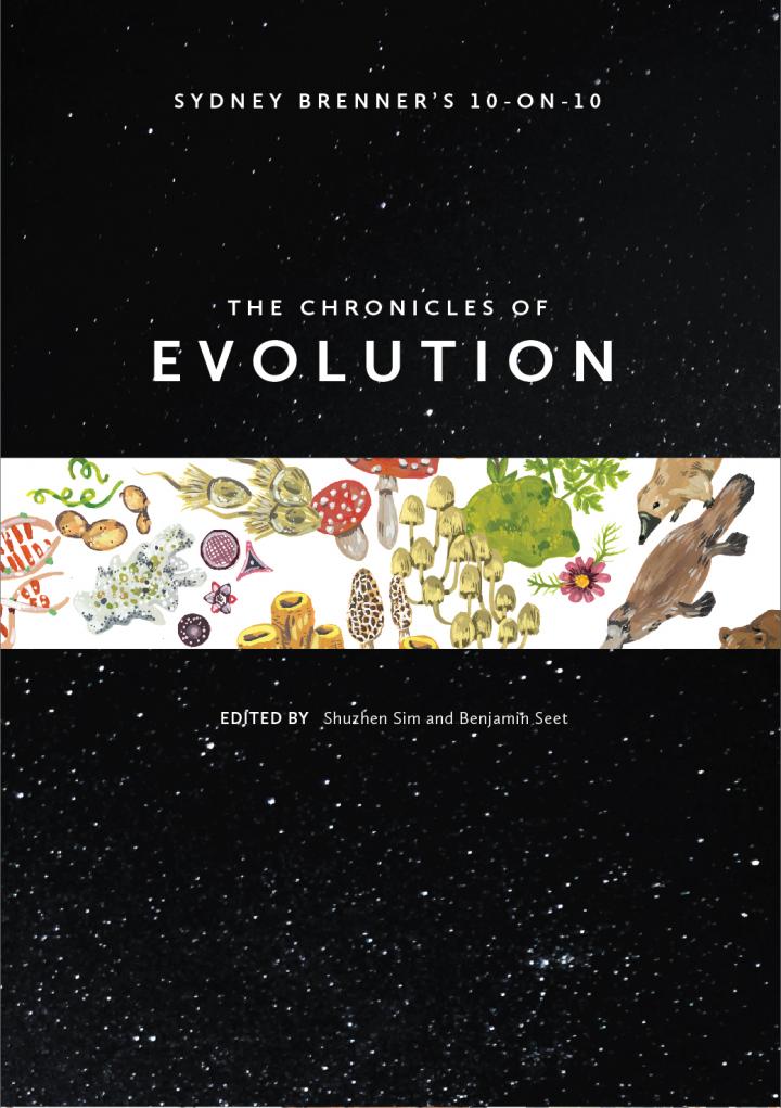 Sydney Brenner's 10-on-10: The Chronicles of Evolution Cover