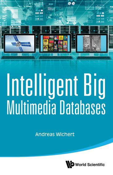Intelligent Big Multimedia Databases