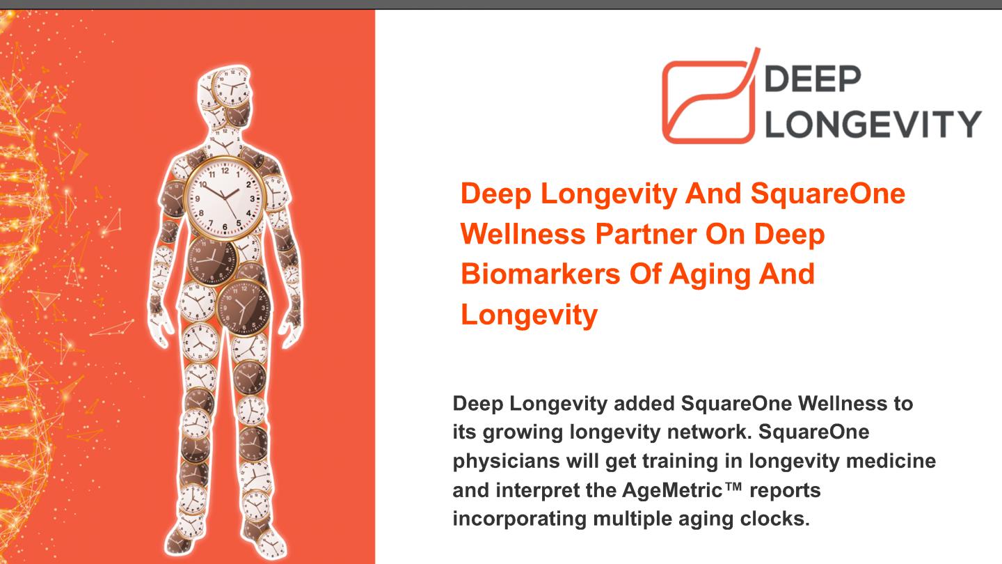 Deep Longevity and SquareOne Wellness partner on deep biomarkers of aging and longevity