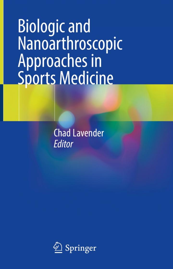 <em>Biologic and Nanoarthroscopic Approaches in Sports Medicine</em>