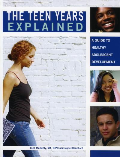 'The Teen Years Explained: A Guide to Healthy Adolescent Development'