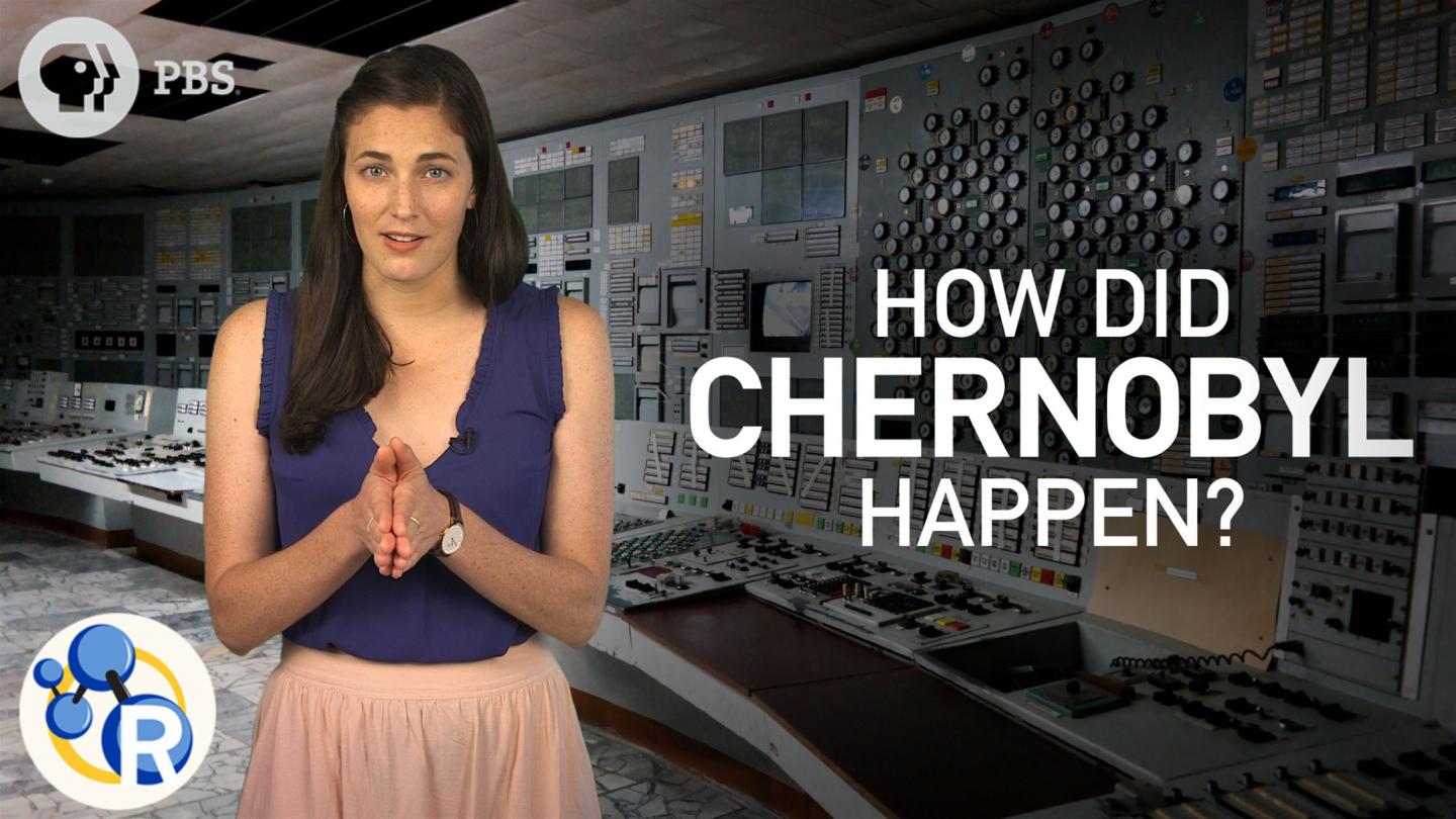 What Exactly Happened at Chernobyl? (Video)