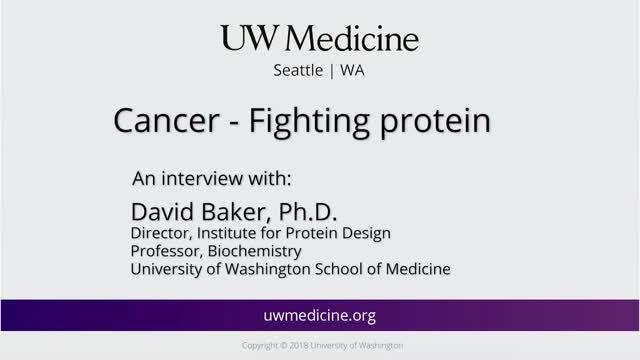 David Baker Describes Cancer-Fighting Protein Built in the Lab