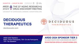 Announcing Deciduous Therapeutics as Tier 3 Sponsor of ARDD 2024