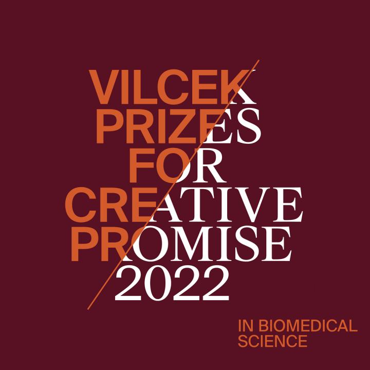 The 2022 Vilcek Prizes for Creative Promise in Biomedical Science