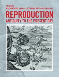 Reproduction: Antiquity to the Present Day