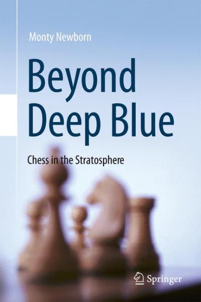 'Beyond Deep Blue by Monty Newborn'