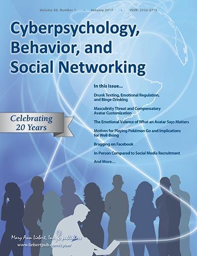 <i>Cyberpsychology, Behavior, and Social Networking</i> 