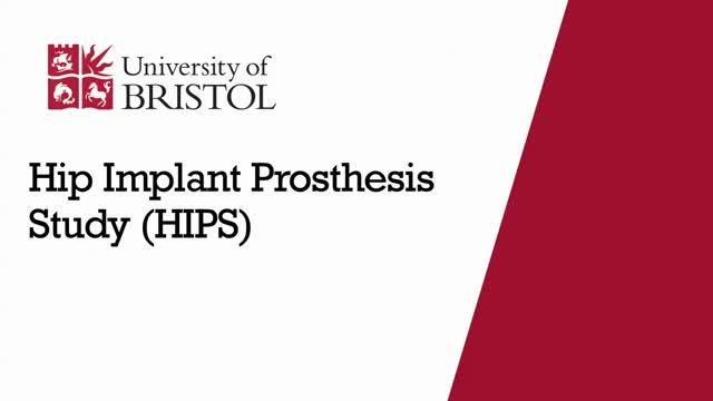 Hip Implant Prosthesis Study (HIPS)