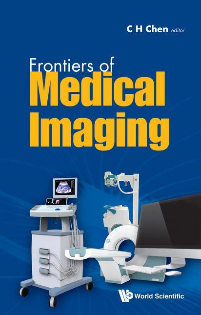 Frontiers of Medical Imaging