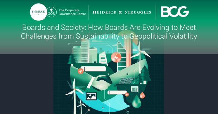 Boards and Society: How Boards Are Evolving to Meet Challenges from Sustainability to Geopolitical Volatility