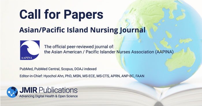 Asian/Pacific Island Nursing Journal Welcomes Submissions from Multiple Disciplines