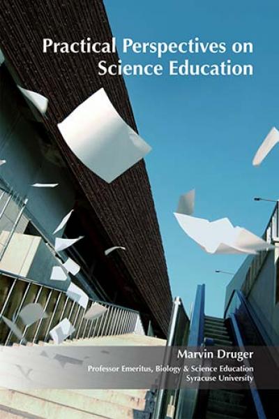 Perspectives in Science Education, by Marvin Druger