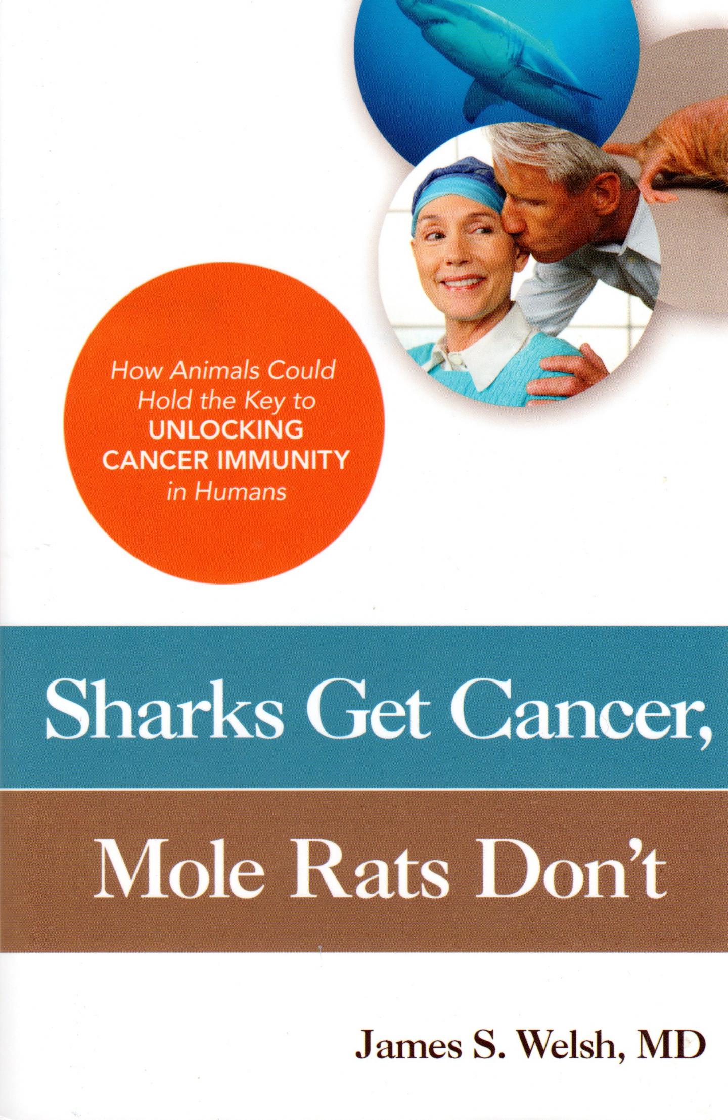 Cover of Sharks Get Cancer, Mole Rats Don't