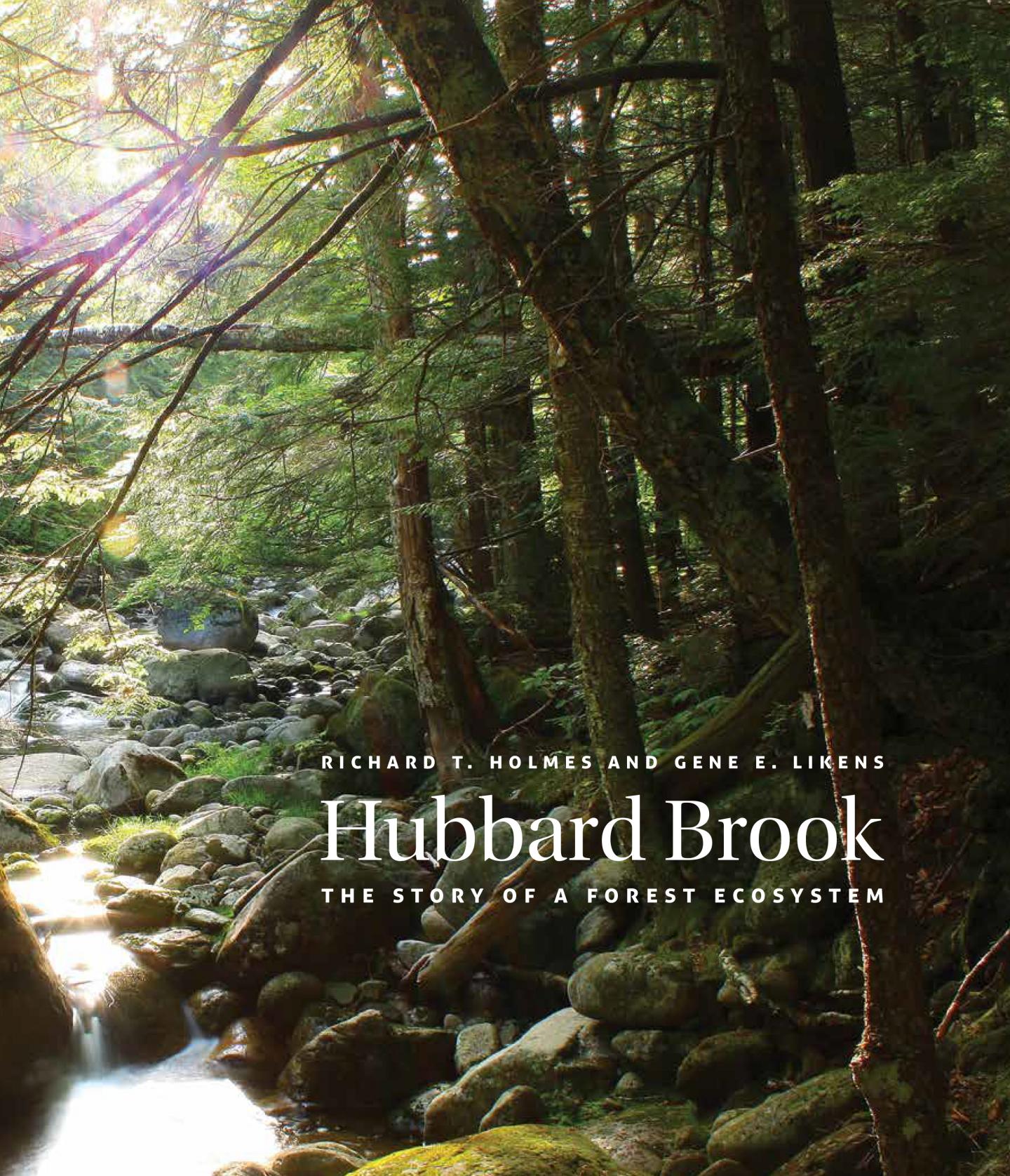 HUBBARD BROOK: The Story of a Forest Ecosystem