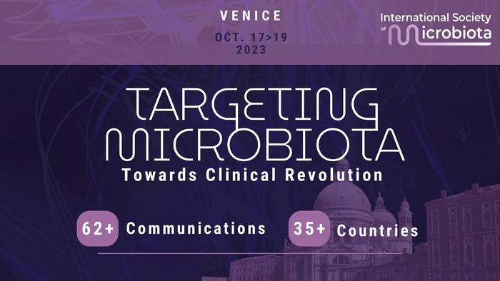 Targeting Microbiota 2023  will introduce the latest  advancements in the microbiota field