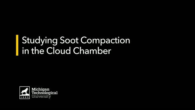 Studying Soot Compaction in the Cloud Chamber