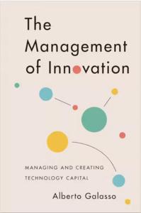 The Management of Innovation: Managing and Creating Technology Capital