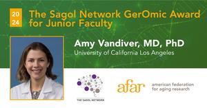 AFAR's 2024 Sagol Network GerOmic Award for Junior Faculty