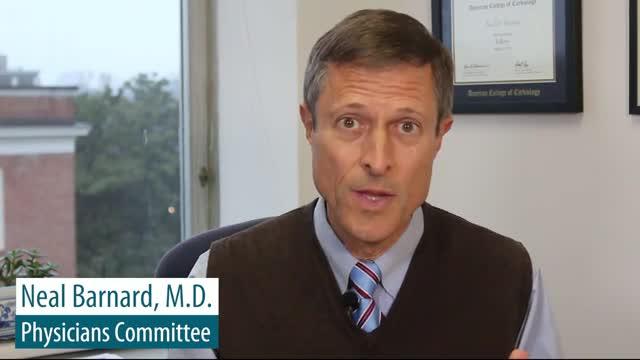 Neal Barnard, M.D., Physicians Committee for Responsible Medicine 