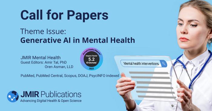 Call for Papers: Theme Issue on “Responsible Design, Integration, and Use of Generative AI in Mental Health”