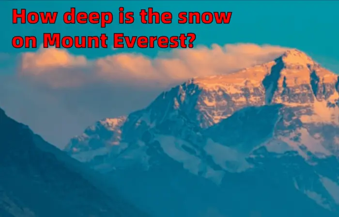 How deep is the snow on Mount Everest?