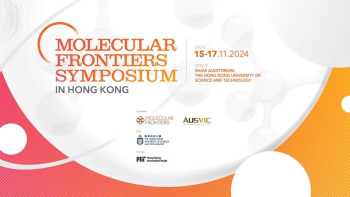 Molecular Frontiers Symposium in Hong Kong “Frontiers of New Knowledge in Science”