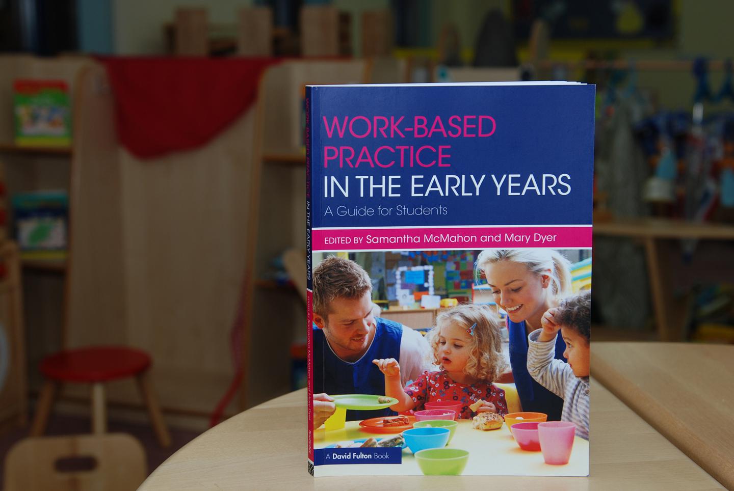 Work-based Practice in the Early Years - A Guide for Students,